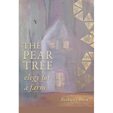 The Pear Tree: elegy for a farm