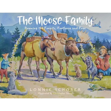 The Moose Family: Roaming the Forests, Footloose and Free