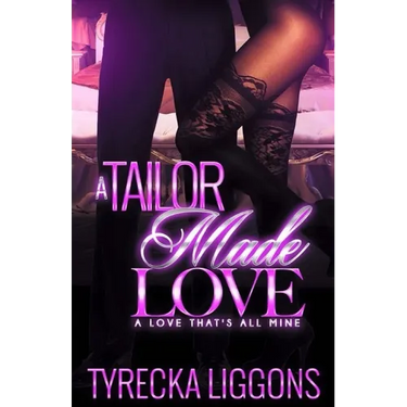 A Tailor Made Love: A Love That's All Mine