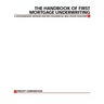 The Handbook of First Mortgage Underwriting