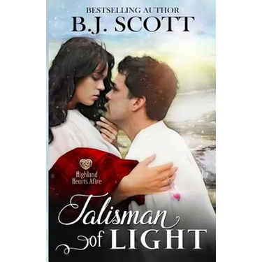 Talisman of Light: Highland Hearts Afire - Time Travel Romance