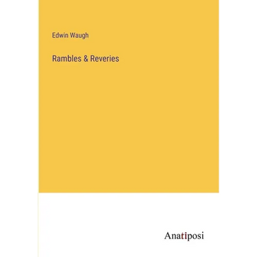Rambles & Reveries