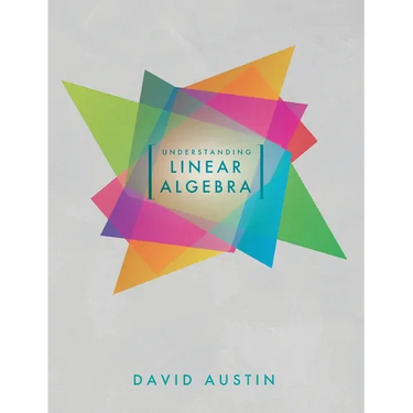 Understanding Linear Algebra