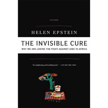The Invisible Cure: Why We Are Losing the Fight Against AIDS in Africa