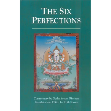 The Six Perfections: An Oral Teaching