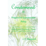 Condemned by Progressive Supranuclear Palsy: Virulent Cousin of Parkinson's Disease