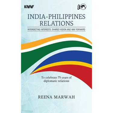 INDIA-PHILIPPINES RELATIONS Intersecting Interests, Shared Vision and Way Forward To celebrate 75 years of diplomatic relations