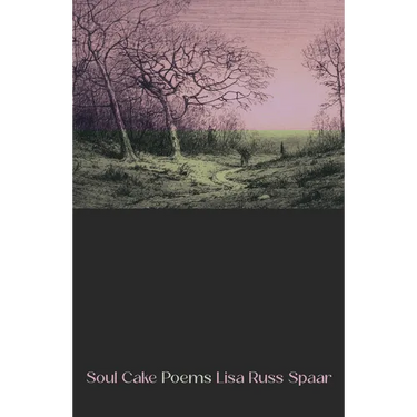 Soul Cake: Poems