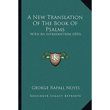 A New Translation Of The Book Of Psalms: With An Introduction (1831)
