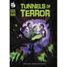 Tunnels of Terror