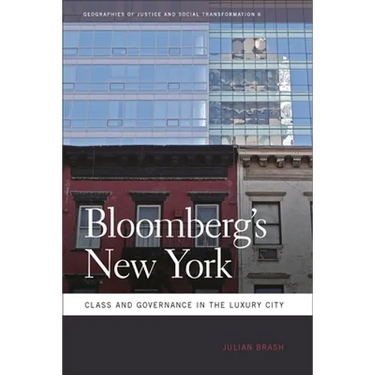 Bloomberg's New York: Class and Governance in the Luxury City