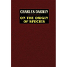 On the Origin of Species: A Facsimile of the First Edition