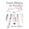 From Illness to Exodus