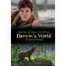 Darwin's World: An Epic of Survival