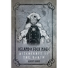 Icelandic Folk Magic: Witchcraft of the North