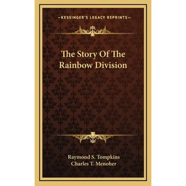 The Story Of The Rainbow Division