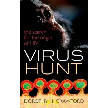 Virus Hunt: The Search for the Origin of HIV