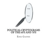 Political Cryptograms of the 60's and 70's