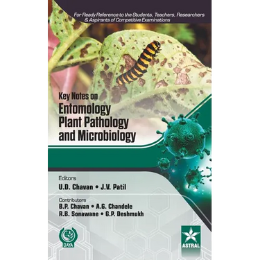 Key Notes on Entomology, Plant Pathology and Microbiology