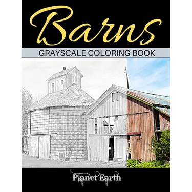Barns Grayscale Coloring Book: Adult Coloring Book with Old Farm Barns