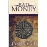 Bad Money