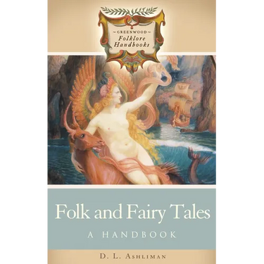 Folk and Fairy Tales: A Handbook
