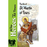 The Life of St Martin of Tours