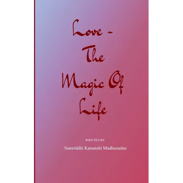 Love - The Magic of Life