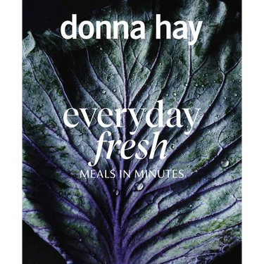 Everyday Fresh: Meals in Minutes