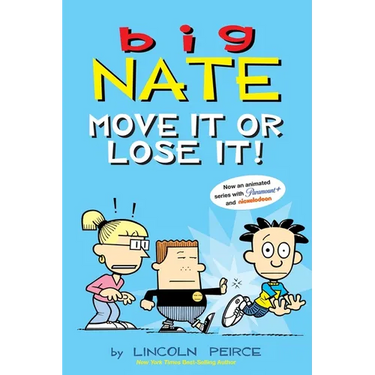 Big Nate: Move It or Lose It!: Volume 29