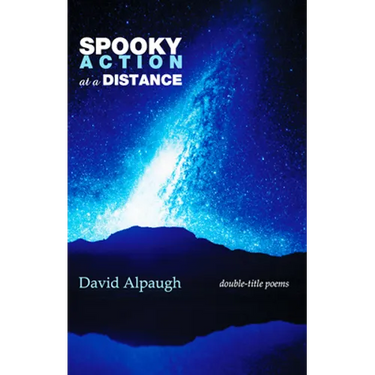 Spooky Action at a Distance: Double-Title Poems