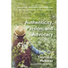 Authenticity, Passion, and Advocacy