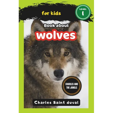 Charles and the Jungle: Book about wolves for Kids