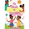 My Black Is Beautiful