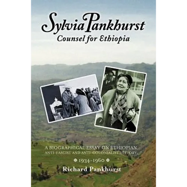 Sylvia Pankhurst: Counsel for Ethiopia