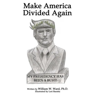 Make America Divided Again