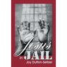 Jesus in Jail
