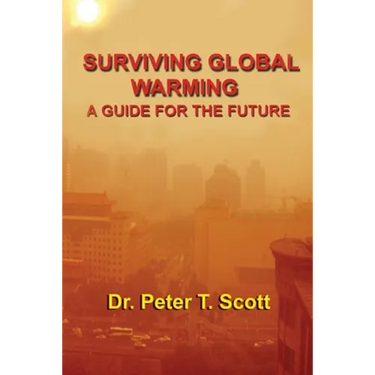Surviving Global Warming: A Guide for the Future