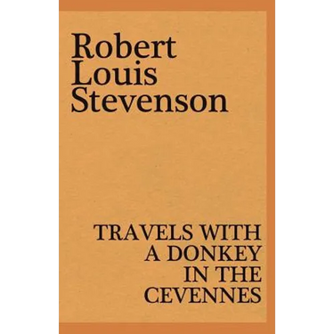 Travels with a Donkey in the Cevennes