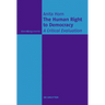 The Human Right to Democracy: A Critical Evaluation