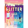 Glitter Gets Everywhere