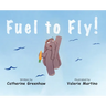 Fuel to Fly