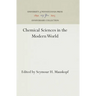 Chemical Sciences in the Modern World