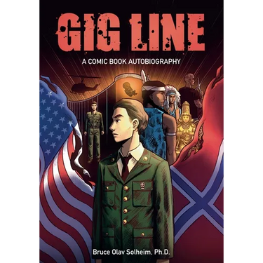 Gig Line: A Comic Book Autobiography