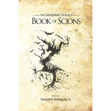 The Gardener's Scrolls Book of Scions