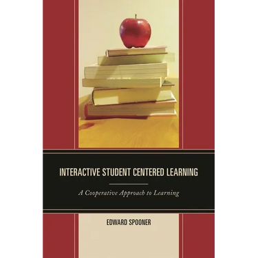 Interactive Student Centered Learning: A Cooperative Approach to Learning