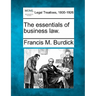 The Essentials of Business Law.