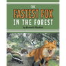 The Fastest Fox in the Forest