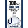 100 Things Colts Fans Should Know & Do Before They Die
