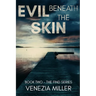 Evil Beneath The Skin